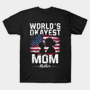 World's Okayest mama amereican T-Shirt